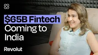 The Most Anticipated Fintech Launch in India | Revolut (Paroma Chatterjee)