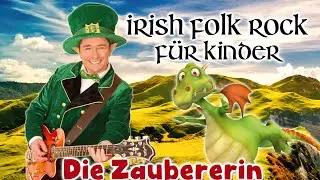 Kinderlied ♫ Die Zaubererin ♫ Irish Folk Rock f&uuml;r Kinder ♫ Musik Kinder Videos ♫ DONIKKL