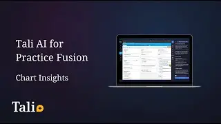 Smarter Chart Prep with Tali: Introducing Chart Insights for Practice Fusion