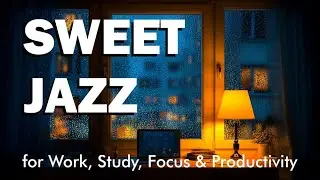 🔴 LIVE 💼 Productivity Focus Jazz LIVE &ndash; Jazz Music for Work & Study