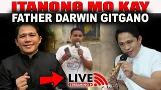LIVE! FATHER DARWIN GITGANO SA PROGRAMANG ITANONG MO KAY FATHER DARWIN MUSTWATCTH!