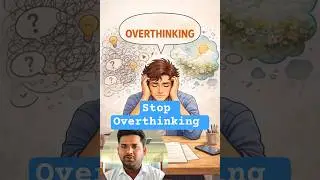 &ldquo;Overthinking Tumhara Sabse Bada Dushman Hai | Stop Overthinking Now&rdquo;
