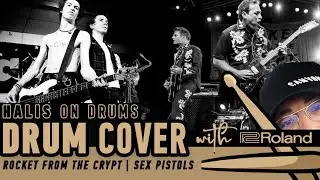 Rocket from the Crypt | Sturdy wrists  & Sex Pistols | Anarchy in the UK, drum covers by Halis Saygı