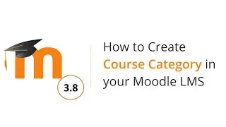 How to create course category in Moodle 3.8 | Moodle administration tutorials | eAbyas Info Solution