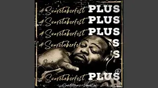 #Suavetoberfestplus+