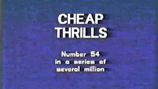 Cheap Thrills #54