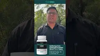 Ayurvedic Solution for Enlarged Prostate! | 3-Months usage review | Cureayu Prostate Care Capsules