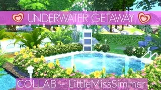 The Sims 4 | Underwater Getaway | Collab ~ LittleMissSimmer