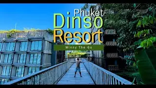 หรูหราที่ Dinso Resort ป่าตองภูเก็ต l Winny The Go