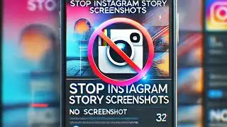 How to Stop Someone From Taking Screenshot Of Your Instagram Story