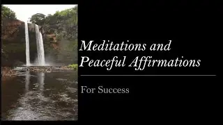 Meditation Affirmations on Success with Visualization for 2026