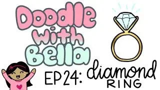 How to Draw a Diamond Ring | Doodle with Bella | Ep 24