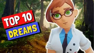 Dreams PS4 Best Creations | Top 10 Best Dreams #43 | Dreams PS5 Gameplay