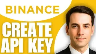 How To Create A Binance API Key