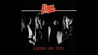 Lixx - One Way Ride (Loose On You 2018 Reissue)