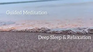 Guided Meditation for Deep Relaxation & Sleep | Guaranteed in Under 10 Minutes