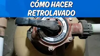 Retrolavado del filtro (Depuradora) |  Contralavado y Enjuague