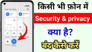 Mobile me security and check status kiya hai | Security and privacy check status ko band kaise kare