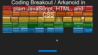 Coding Breakout / Arkanoid brick breaking game in plain JavaScript, HTML, and CSS.