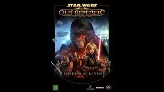 Star wars The Old Republic Folge 1 (schatten von Revan)
