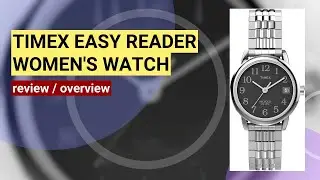 Reviewing the Timex Women's Easy Reader Watch: Is It Worth It?