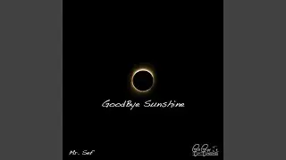 Goodbye Sunshine