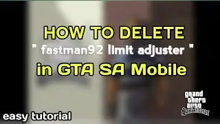 GTA SA Android:Remove Fastman92 Limit Adjuster Text on Loading Screen 