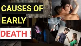 REASONS OF EARLY DEATH | #Independentf #reresearch #story #2024 #death #alcohol #sex #scary