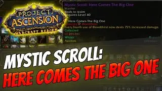 Mystic Enchant: Here Comes The Big One | Warrior [Bronzebeard | Ascension Warcraft Reborn]
