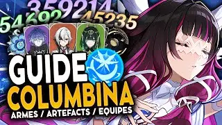 L'ARCHON DE NOD KRAI ! | Guide COLUMBINA : Artéfacts, Teams & Armes ! | Genshin Impact