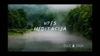Upės Meditacija