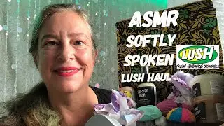 ASMR softly spoken Lush Labs order haul