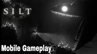 Silt Mobile gameplay - Full walkthrough 