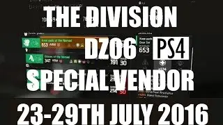 The Division : DZ06 Special Vendor Stock 23rd-29th July 2016(AEST) PS4