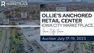ONLINE AUCTION: Ollie's Anchored Retail Center - Iowa City, IA