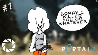 MORON Plays Portal 2 #1