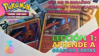 💰 QUE NO TE ENGAÑEN! Tutorial para comprar o vender cartas Pokémon! LECCIÓN 1: Aprende a gradear!