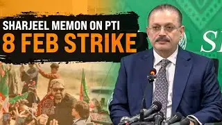 Sharjeel Memon Reacts to PTI&rsquo;s February 8 Strike Call | Protest | PPP | Karachi