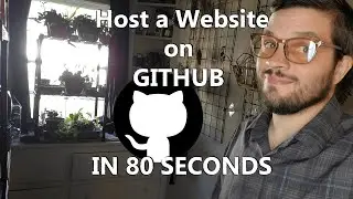 Host a Website with Github in 80 Seconds