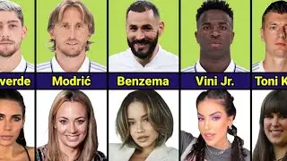 Real Madrid Players Wives & Girlfriends