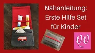 Erste Hilfe Tasche nähen | Erste Hilfe Set für Kinder nähen