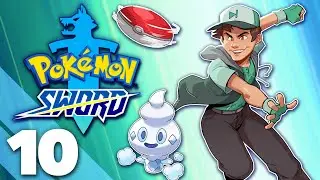 Pok&eacute;mon Sword - #10 - Dani's First Gym Battle!
