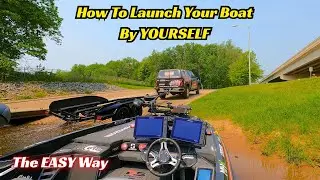 The EASY Way To Launch Your Boat By Yourself!