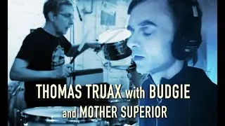 Thomas Truax with Budgie & Mother Superior - Dream Catching Song (Official Music Video)