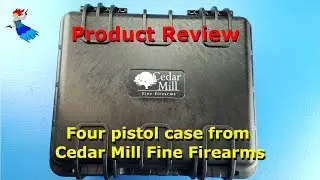 Cedar Mill Fine Firearms 4 pistol case review
