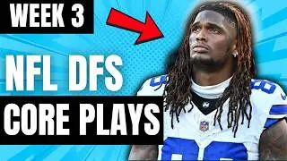 DraftKings NFL DFS Week 3 Main Slate | CORE PLAYS!
