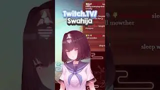 Swahija Loves EVERYONE but.. - VTuber Stream Highlights