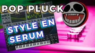 COMO HACER PLUCK POP STYLE CON SERUM  - DISE&Ntilde;O SONORO (TRUCOS  Y TIPS) EN LOGIC PRO