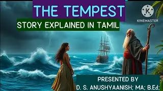 The Tempest/Story explained in Tamil/Tenth English Unit-1 supplementary.