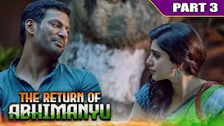 The Return Of Abhimanyu Full Movie (Part 3)  | Republic Day Special Movie | Vishal, Samantha